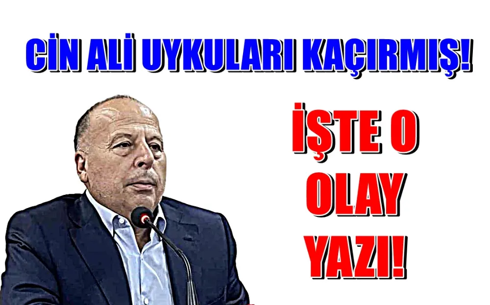 CİN ALİ uykuları kaçırmış! İşte o olay yazı!