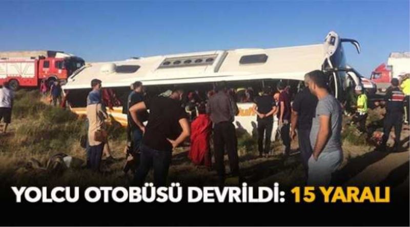 Yolcu otobüsü devrildi: 15 yaralı