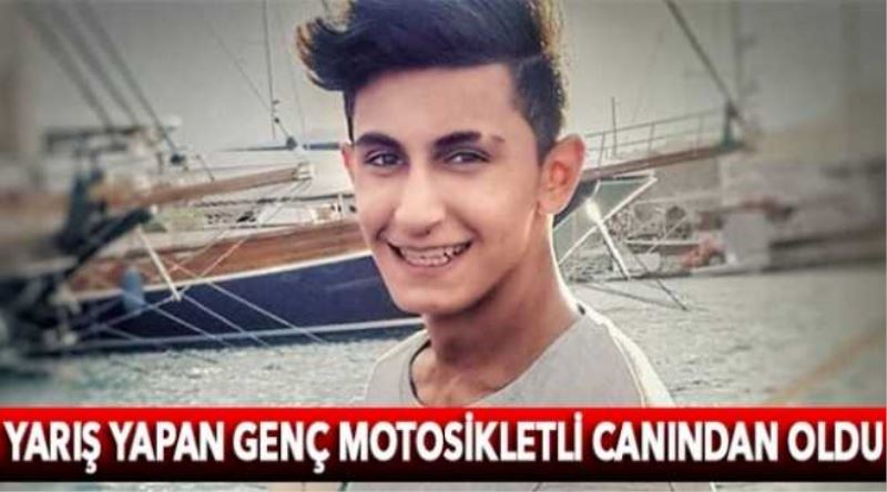 Yarış yapan genç motosikletli canından oldu