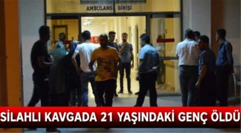 İki grup arasında silahlı kavgada 21 yaşındaki genç öldü