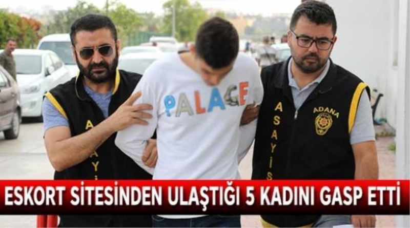 Eskort sitesinden ulaştığı 5 kadını silahla gasp etti