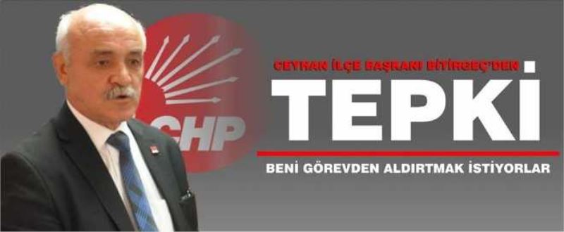 CEYHAN CHP İLÇE TEŞKİLATINDA KOLTUK KAVGASI KIZIŞTI