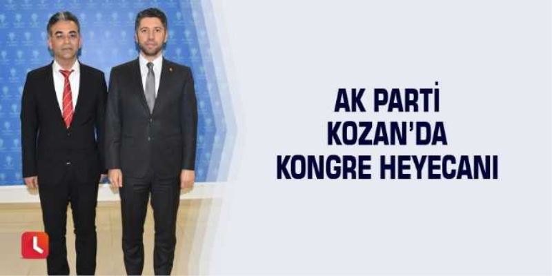 AK Parti Kozanda kongre heyecanı